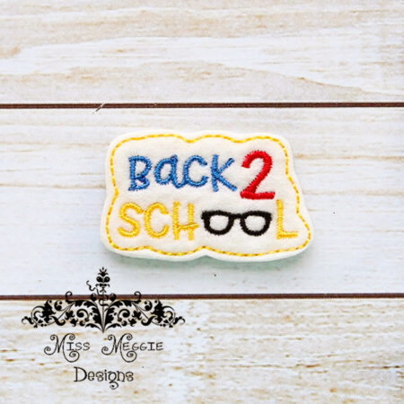 Back 2 (to) School feltie ITH Embroidery design file