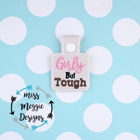 Girly But Tough snaptab ITH Embroidery design