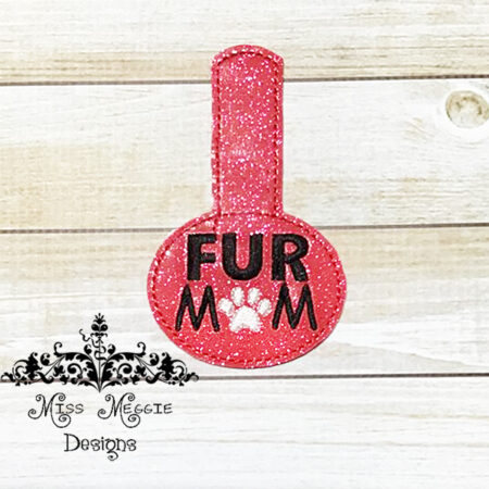 Fur Mom pet Snaptab ITH Embroidery design file