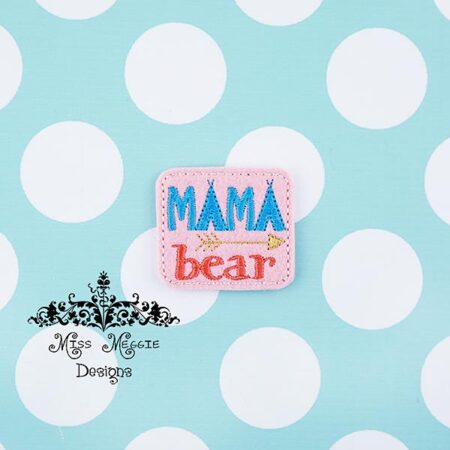 Mama Bear Arrow feltie ITH Embroidery design file