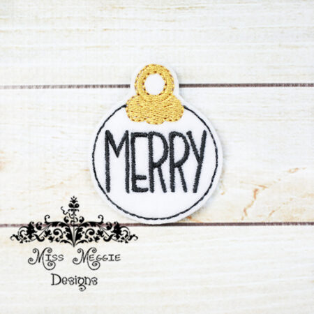 Ornament Merry feltie ITH Embroidery design file