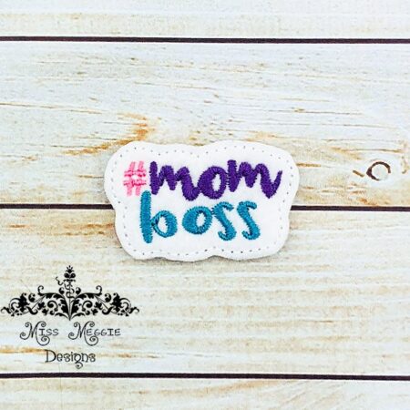 # Mom Boss planner feltie ITH Embroidery design file