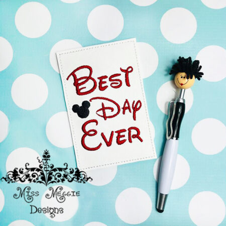 Note/Memo pad Best Day Ever cover ITH Embroidery design file