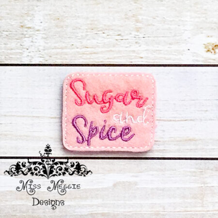 Sugar and Spice Feltie ITH design digital file