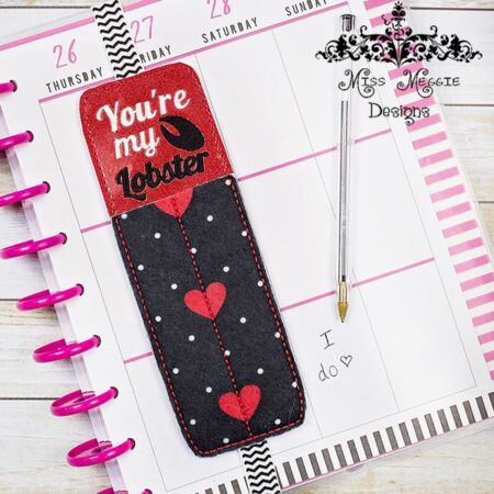 Planner 2 pen holder You're my Lobster  ITH Embroidery design
