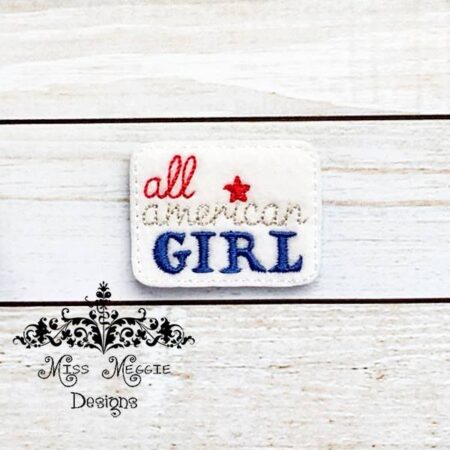 All American Girl USA feltie design ITH embroidery design