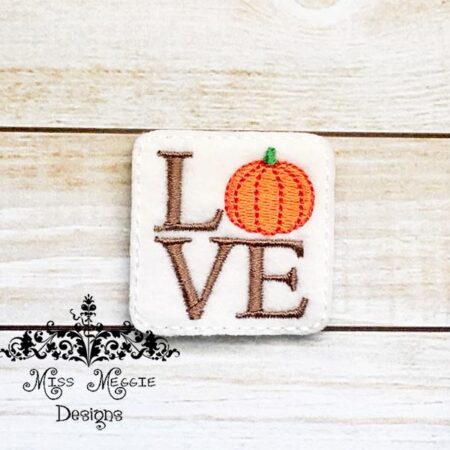 Love Pumpkin Fall feltie ITH Embroidery design file
