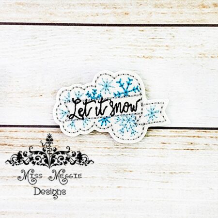 Let it snow Snowflake feltie ITH Embroidery design file