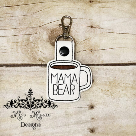 Coffee Mug Mama Bear Snaptab ITH Embroidery design file