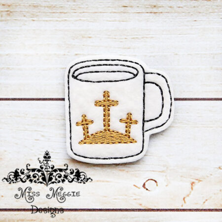 Coffee Mug Easter 3 Cross feltie ITH Embroidery design file