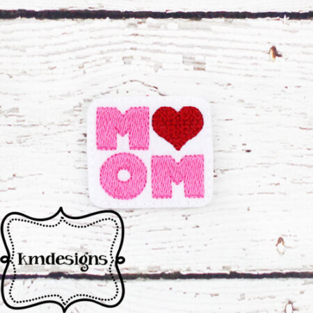 Mom Love Heart feltie ITH Embroidery design file