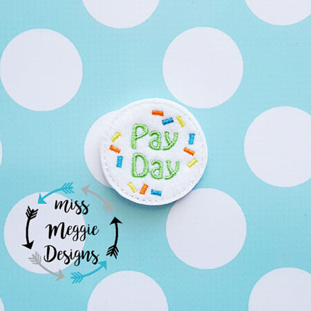 Pay Day Planner feltie ITH Embroidery design file