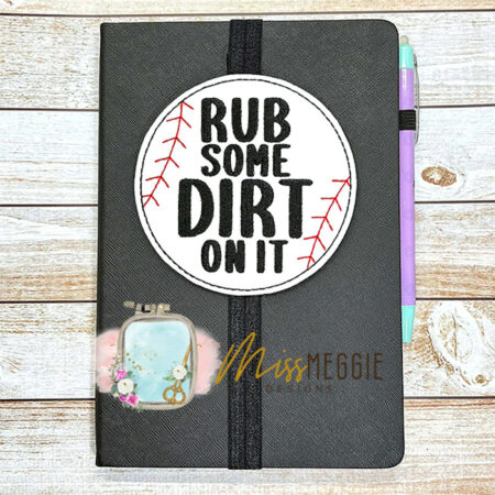 bookmark/planner band baseball rub some dirt on it tough ith embroidery design file