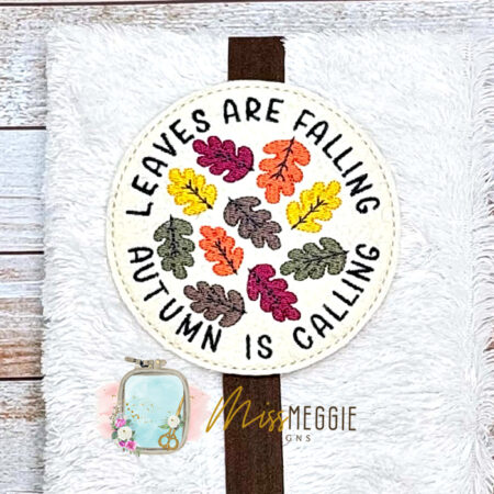 bookmark/planner band leaves are falling autumn is calling ith embroidery design file